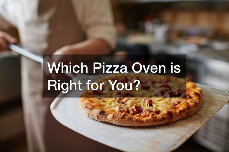 Which Pizza Oven is Right for You?