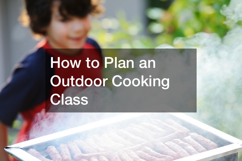 How to Plan an Outdoor Cooking Class